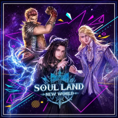 SOUL LAND : NEW WORLD